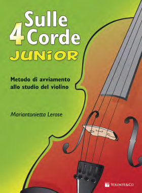 Sulle 4 Corde Junior - Metodo di avviamento allo studio del viol