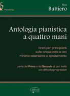 Elena Buttiero - PIANO ANTOLOGIA A 4 MANI