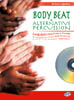 Andrea Cappellari - BODY BEAT E ALTERNATIVE PERCUSSIONS