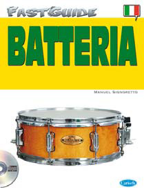 FAST GUIDE - BATTERIA + CD