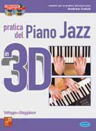 PRATICA PIANO JAZZ 3D + CD +DVD- CUTULI