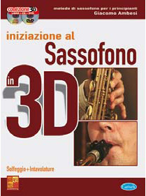 INIZIAZIONE AL SAX 3D + CD+DVD