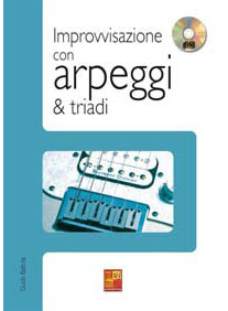 Guido Battista IMPROVVISAZIONE CON TRIADI E ARPEGGI + CD