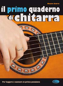 Mauro Storti - IL PRIMO QUADERNO DI CHITARRA