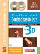 Aurelio Rossi - PRATICA DEL CONTRABBASSO JAZZ IN 3D + CD + DVD