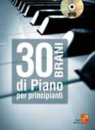 30 BRANI DI PIANO PER PRINCIPIANTI + CD