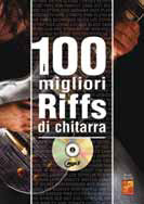 100 MIGLIORI RIFFS DI CHITARRA + CD