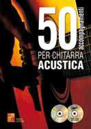 50 ACCOMPAGNAMENTI PER CHITARRA ACUSTICA + CD