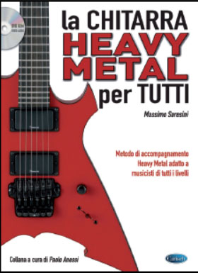 LA CHITARRA HEAVY METAL PER TUTTI + DVD