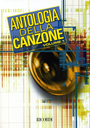 ANTOLOGIA DELLA CANZONE V.1